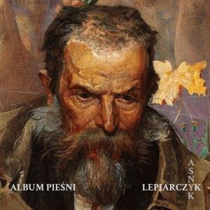 Cover for Album Piesni (Asnyk ) · Krzysztof Lepiarczyk (CD) (2020)