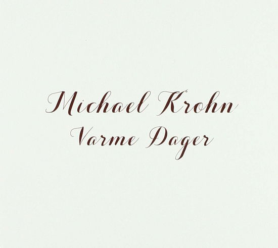 Cover for Krohn Michael · Varme Dager (LP) (2019)