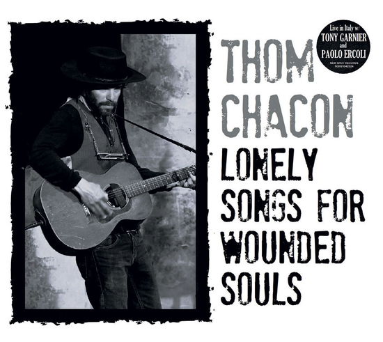 Lonely Songs for Wounded Souls - Tom Chacon - Music - New Shot Records - 8016108031855 - November 8, 2024