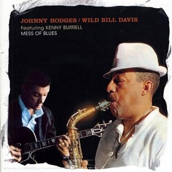 Feat Kenny Burrell - Mess of B - Johnny Hodges - Musik - LONE HILL - 8436019582855 - 7. februar 2008