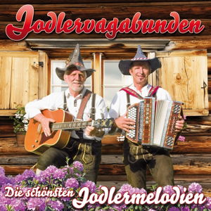 Cover for Jodlervagabunden · Die Schonsten Jodlermelodien (CD) (2016)