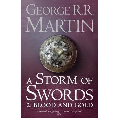 Cover for George R.R. Martin · A Storm of Swords: Part 2 Blood and Gold - A Song of Ice and Fire (Paperback Bog) (2011)