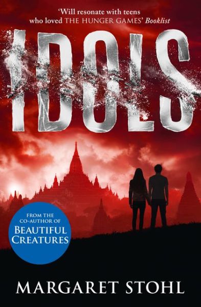 Cover for Margaret Stohl · Idols (Paperback Book) (2014)