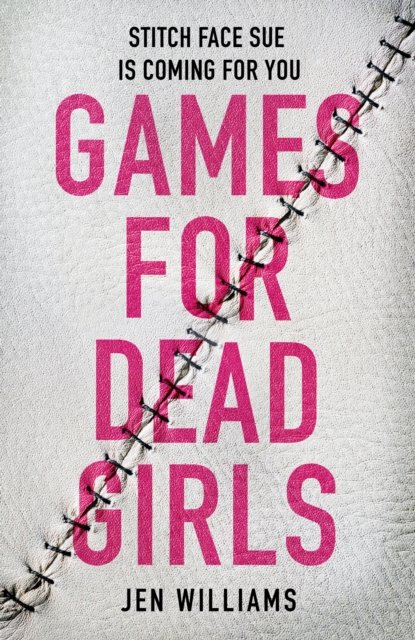 Cover for Jen Williams · Games for Dead Girls (Paperback Book) (2023)