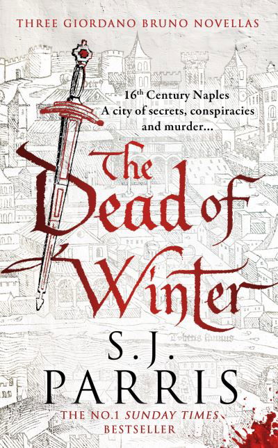 Cover for S. J. Parris · The Dead of Winter: Three Giordano Bruno Novellas (Paperback Book) (2021)