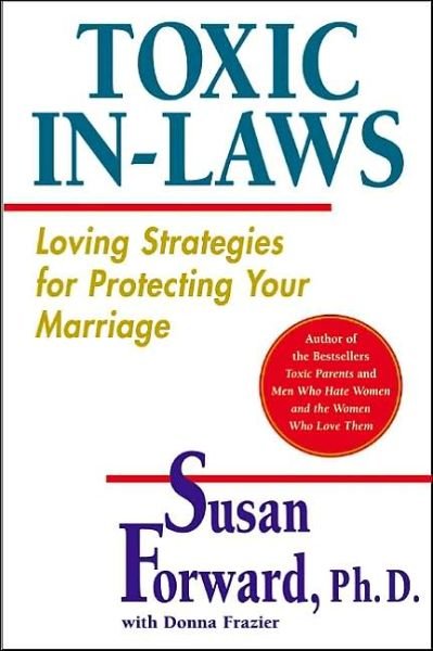 Cover for Forward,ph.d,susan · Toxic In-laws (Paperback Bog) [Reprint edition] (2002)