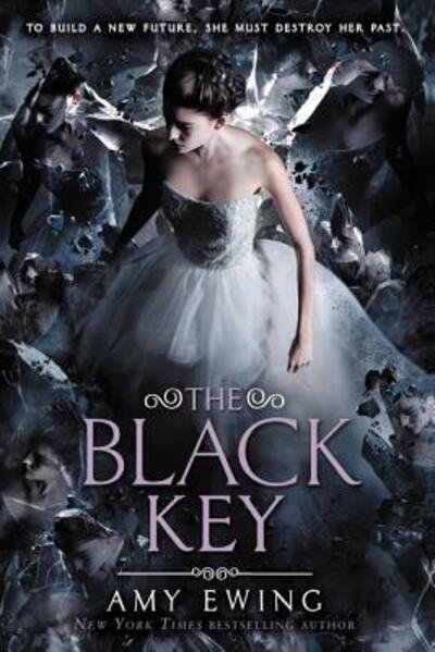 Cover for Amy Ewing · The Black Key - Lone City Trilogy (Paperback Book) (2017)