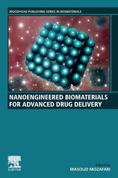 Cover for Nanoengineered Biomaterials for Advanced Drug Delivery - Woodhead Publishing Series in Biomaterials (Paperback Book) (2020)