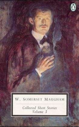Cover for W. Somerset Maugham · Collected Short Stories Volume 3 - Maugham Short Stories (Paperback Book) (2002)