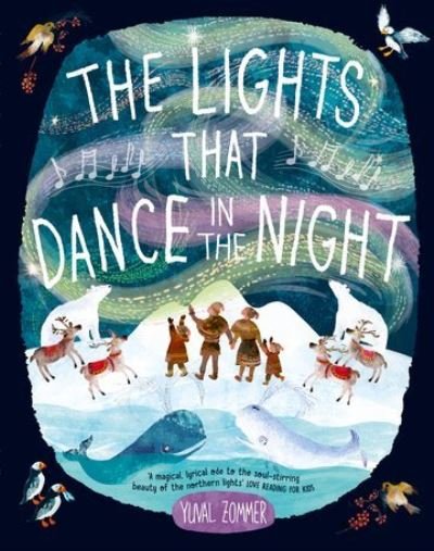 The Lights that Dance in the Night - Yuval Zommer - Bøker - Oxford University Press - 9780192769855 - 1. september 2022