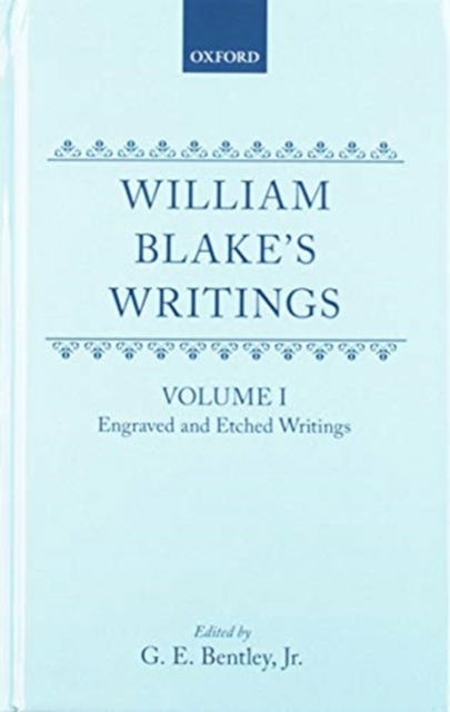 Cover for William Blake · William Blake's Writings: Volume I: Engraved and Etched Writings. Volume II: Writings - Oxford English Texts (Hardcover Book) (1978)