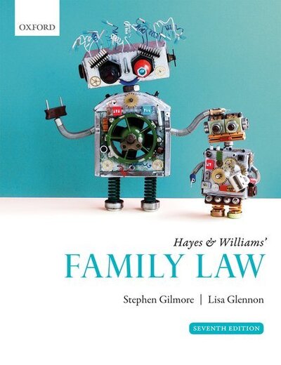 Cover for Gilmore, Stephen (Barrister, Lincoln's Inn and Professor of Family Law, King's College London) · Hayes &amp; Williams' Family Law (Pocketbok) [7 Revised edition] (2020)