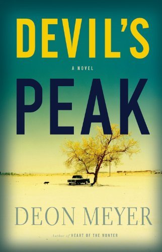Cover for Deon Meyer · Devil's Peak: a Novel (Hardcover bog) (2008)