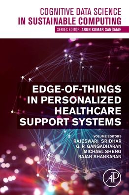 Cover for Rajeswari Sridhar · Edge-of-Things in Personalized Healthcare Support Systems - Cognitive Data Science in Sustainable Computing (Paperback Book) (2022)