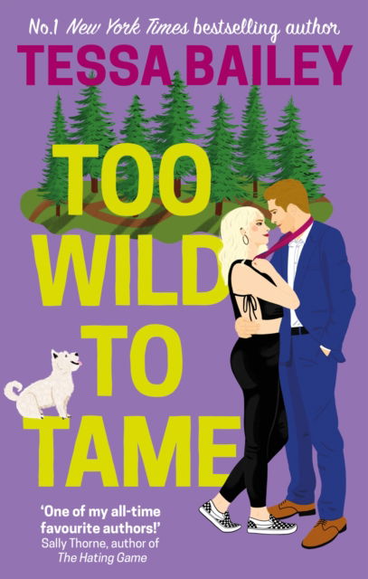 Too Wild to Tame - Tessa Bailey - Books - Little, Brown Book Group - 9780349435855 - December 15, 2022