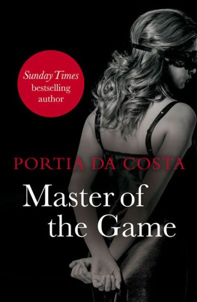 Cover for Portia Da Costa · Master of the Game: Black Lace Classics (Paperback Book) (2016)