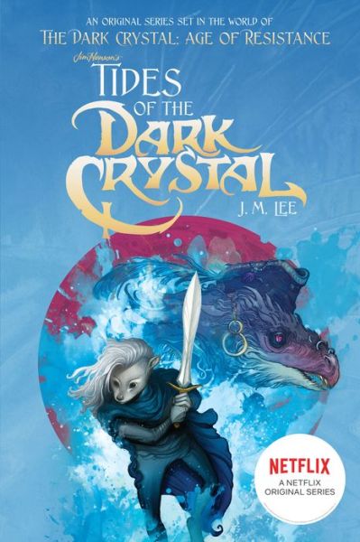 Cover for J. M. Lee · Tides of the Dark Crystal #3 (Paperback Book) (2019)