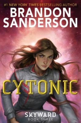 Cover for Brandon Sanderson · Cytonic - The Skyward Series (Gebundenes Buch) (2021)