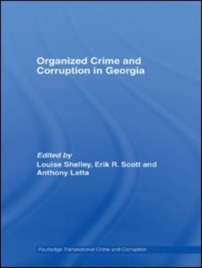 Cover for Louise Shelley · Organized Crime and Corruption in Georgia - Routledge Transnational Crime and Corruption (Paperback Book) (2013)