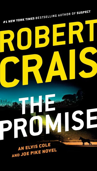 Cover for Robert Crais · The Promise - An Elvis Cole and Joe Pike Novel (Pocketbok) (2016)