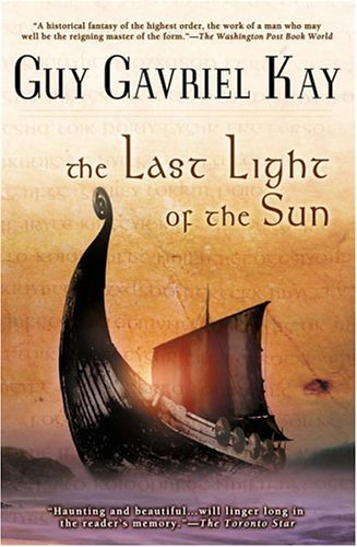 Cover for Guy Gavriel Kay · The Last Light of the Sun (Paperback Book) (2005)