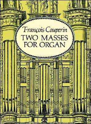 Cover for Classical Piano Sheet Music · Two Masses for Organ (Dover Music for Organ) (Pocketbok) (1994)