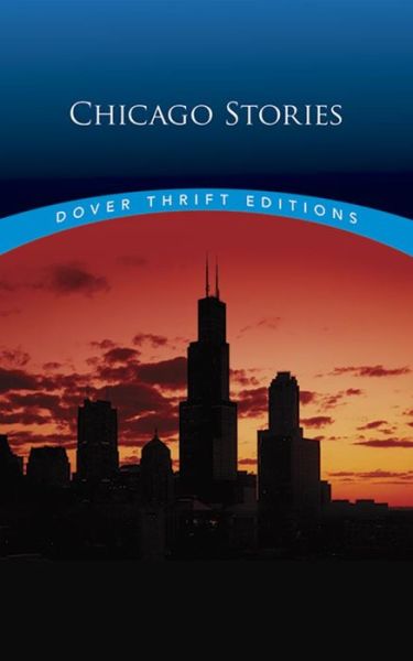 Cover for James Daley · Chicago Stories - Thrift Editions (Paperback Book) [First Edition, First edition] (2016)