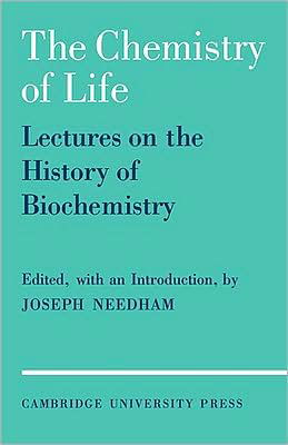 Cover for Robert Hill · The Chemistry of Life: Eight Lectures on the History of Biochemistry (Pocketbok) (2008)