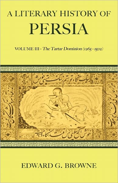 A Literary History of Persia - A Literary History of Persia 4 Volume Paperback Set - Edward G. Browne - Książki - Cambridge University Press - 9780521116855 - 16 lipca 2009