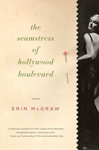 Cover for Erin Mcgraw · The Seamstress of Hollywood Boulevard (Paperback Book) [Reprint edition] (2009)