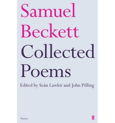 Cover for Samuel Beckett · Collected Poems of Samuel Beckett (Paperback Bog) [Main edition] (2013)
