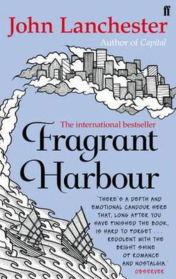 Cover for John Lanchester · Fragrant Harbour (Pocketbok) [Main edition] (2013)