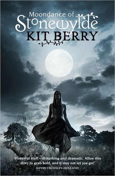 Cover for Kit Berry · Moondance of Stonewylde (Paperback Book) (2011)