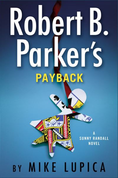 Cover for Mike Lupica · Robert B. Parker's Payback (Hardcover Book) (2021)