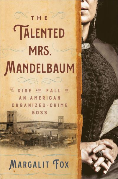 Cover for Margalit Fox · Talented Mrs. Mandelbaum (Book) (2024)