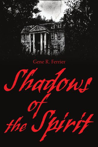 Cover for Gene Ferrier · Shadows of the Spirit (Paperback Book) (2004)
