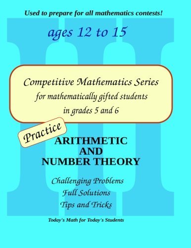 Cover for Silviu Borac · Practice Arithmetic and Number Theory: Level 3 (Ages 11-13) (Competitive Mathematics for Gifted Students) (Volume 10) (Paperback Bog) (2013)