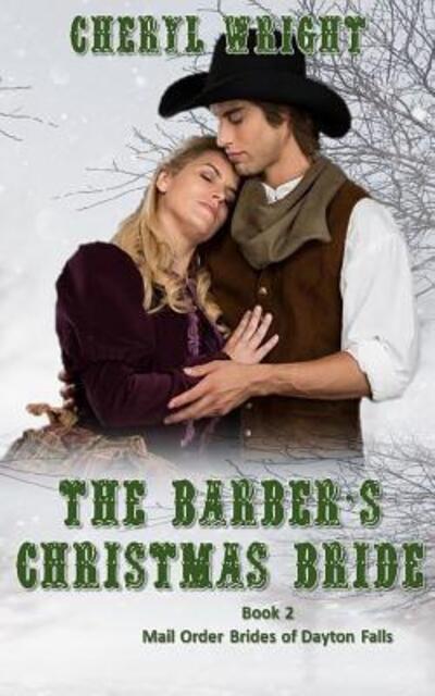 Cover for Cheryl Wright · The Barber's Christmas Bride (Paperback Book) (2018)