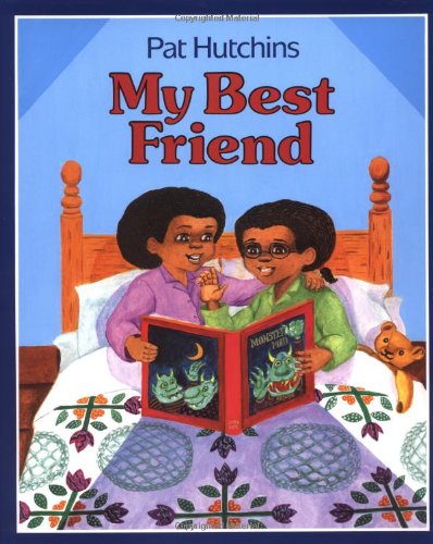 Cover for Pat Hutchins · My Best Friend (Gebundenes Buch) [1st edition] (1993)