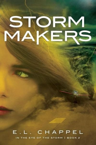 Cover for E L Chappel · Storm Makers (Paperback Bog) (2016)