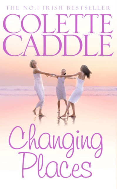 Cover for Colette Caddle · Changing Places (Paperback Book) (2005)