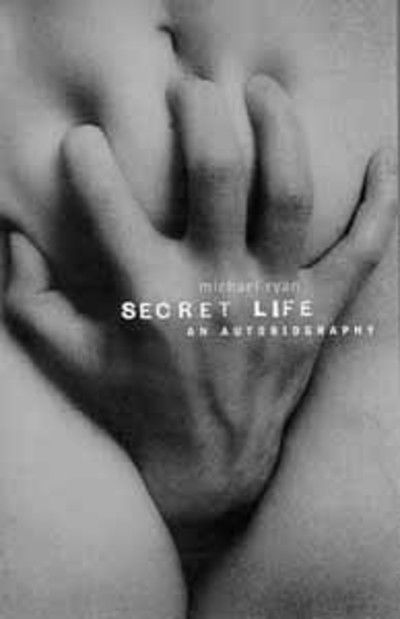 Cover for Michael Ryan · Secret Life: The Diary of a Sex Addict (Paperback Book) [New edition] (1997)