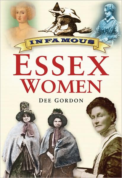 Cover for Dee Gordon · Infamous Essex Women (Paperback Book) (2009)