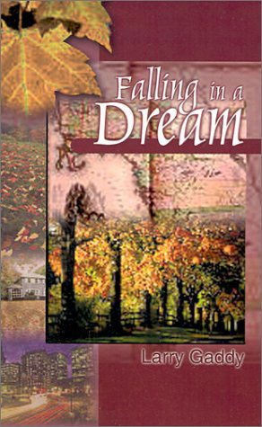 Cover for Larry Gaddy · Falling in a Dream (Paperback Book) (2001)