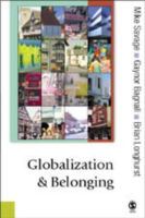 Cover for Michael Savage · Globalization and Belonging - Published in association with Theory, Culture &amp; Society (Hardcover Book) (2004)