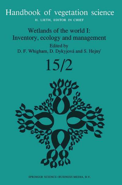 Cover for D F Whigham · Wetlands of the World I: Inventory, Ecology and Management - Handbook of Vegetation Science (Hardcover Book) [1992 edition] (1993)