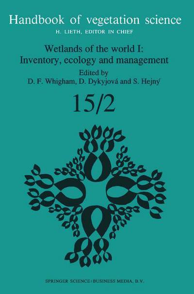 Wetlands of the World I: Inventory, Ecology and Management - Handbook of Vegetation Science - D F Whigham - Books - Springer - 9780792316855 - March 31, 1993
