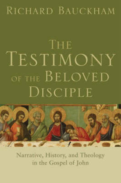 Cover for Richard Bauckham · Testimony of the Beloved Disciple  The (N/A) (2007)