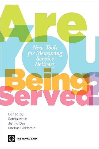 Cover for Samia Amin · Are You Being Served?: New Tools for Measuring Service Delivery (Paperback Book) (2007)