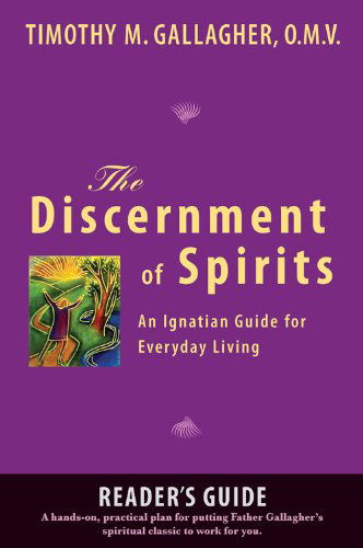 Cover for Gallagher, Timothy M., OMV · Discernment of Spirits: A Reader's Guide: An Ignatian Guide for Everyday Living (Pocketbok) (2013)